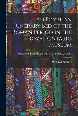 An Egyptian Funerary Bed of the Roman Period in the Royal Ontario Museum