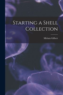 Starting a Shell Collection