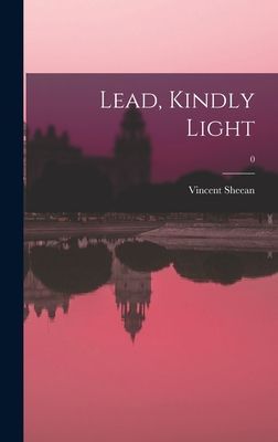Lead, Kindly Light; 0