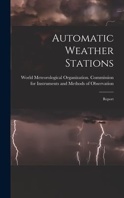 Automatic Weather Stations: Report