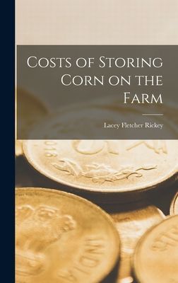 Costs of Storing Corn on the Farm
