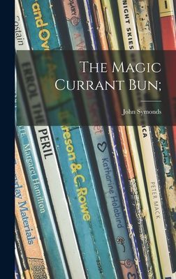 The Magic Currant Bun;