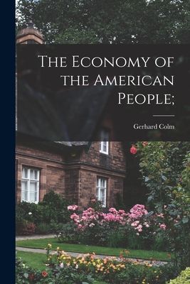The Economy of the American People;