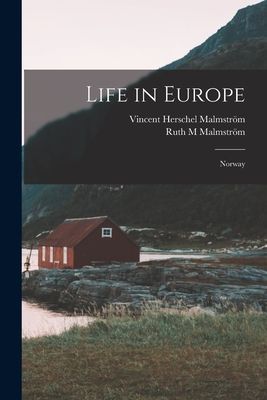 Life in Europe: Norway