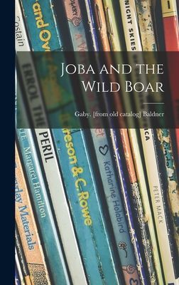 Joba and the Wild Boar