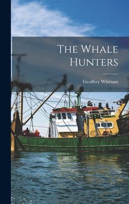 The Whale Hunters