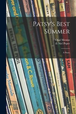 Patsys Best Summer: a Story