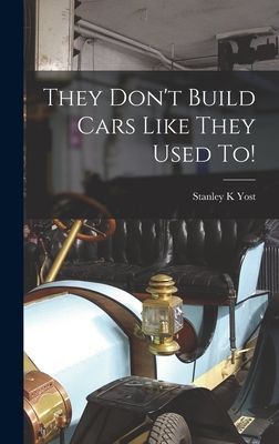 They Dont Build Cars Like They Used To!