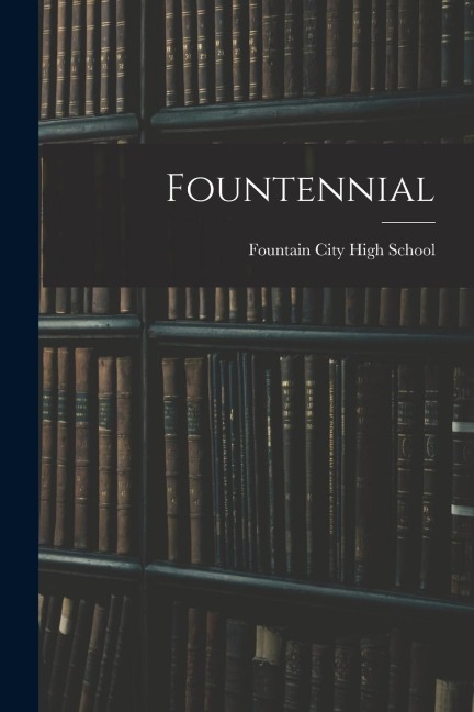 Fountennial