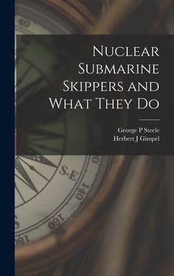 Nuclear Submarine Skippers and What They Do