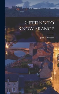 Getting to Know France
