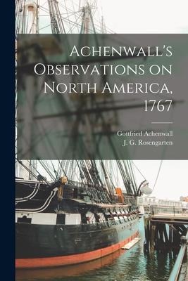 Achenwalls Observations on North America, 1767
