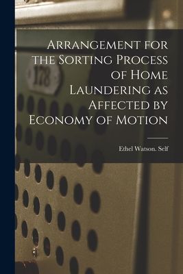 Arrangement for the Sorting Process of Home Laundering as Affected by Economy of Motion