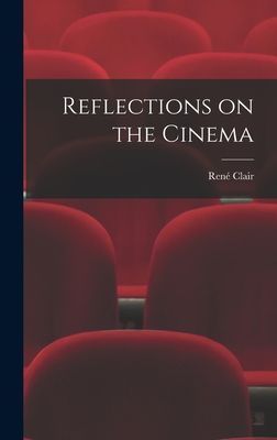 Reflections on the Cinema