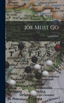 Joe Must Go