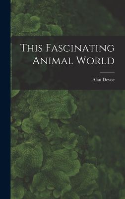 This Fascinating Animal World