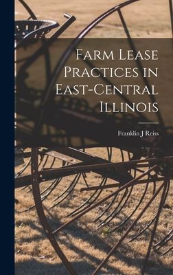 Farm Lease Practices in East-central Illinois