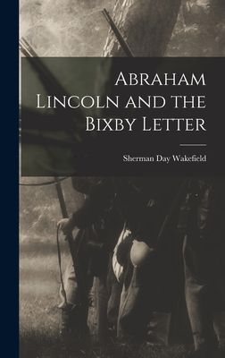 Abraham Lincoln and the Bixby Letter