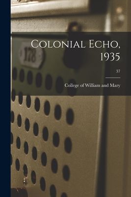 Colonial Echo, 1935; 37