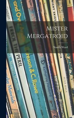 Mister Mergatroid