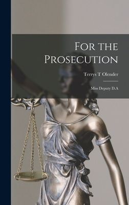 For the Prosecution: Miss Deputy D.A
