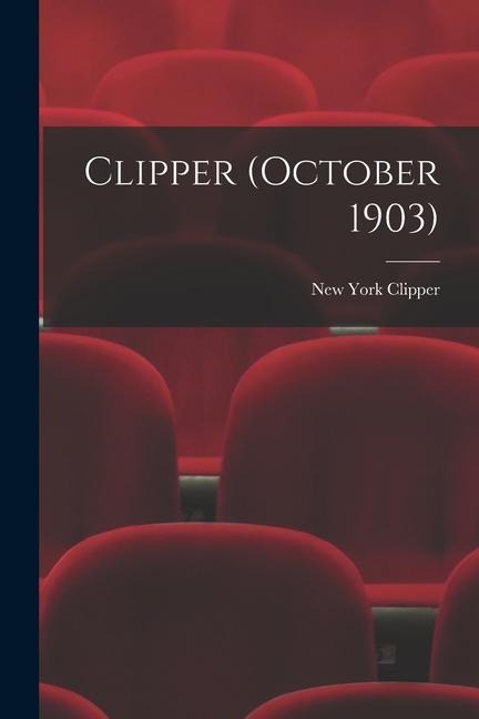 Clipper (October 1903)