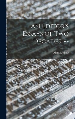 An Editors Essays of Two Decades. --
