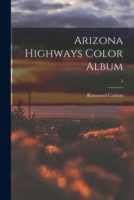 Arizona Highways Color Album; 3