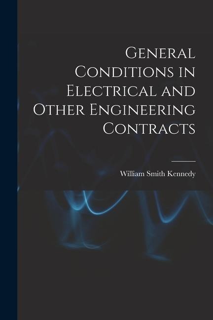 General Conditions in Electrical and Other Engineering Contracts