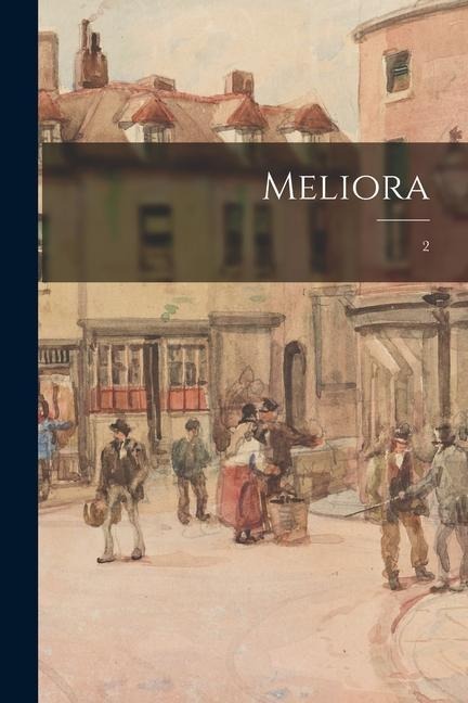 Meliora; 2