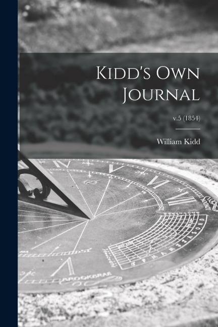 Kidds Own Journal; v.5 (1854)