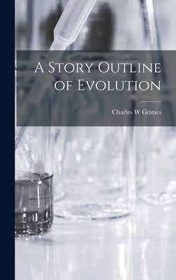 A Story Outline of Evolution