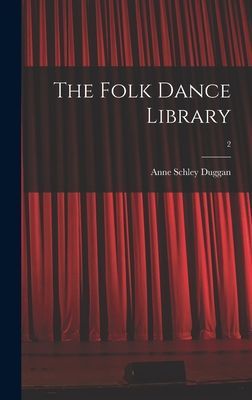 The Folk Dance Library; 2