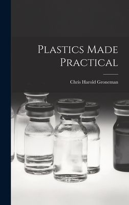 Plastics Made Practical