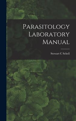 Parasitology Laboratory Manual