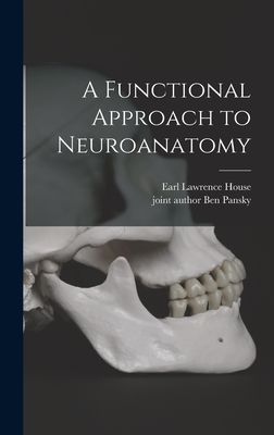 A Functional Approach to Neuroanatomy