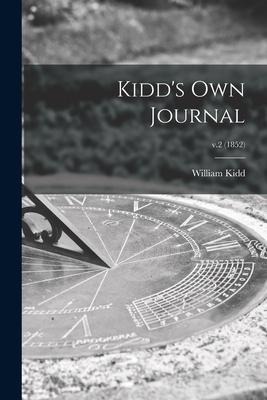 Kidds Own Journal; v.2 (1852)