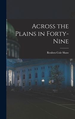 Across the Plains in Forty-nine