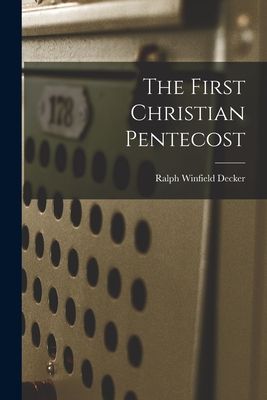 The First Christian Pentecost