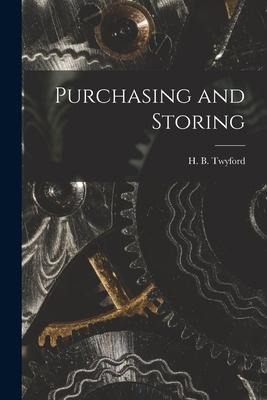 Purchasing and Storing [microform]