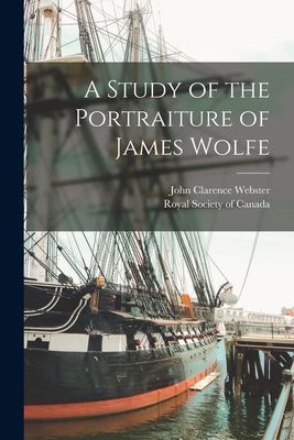 A Study of the Portraiture of James Wolfe