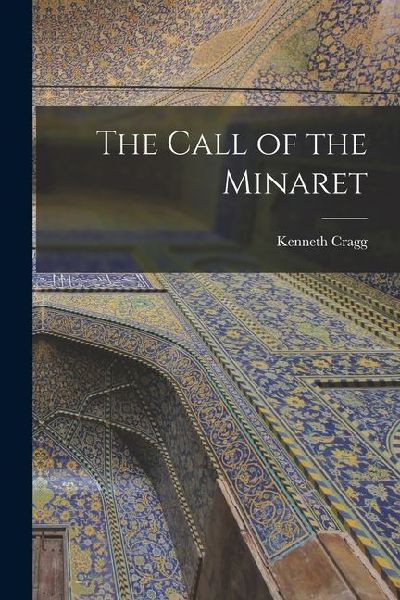 The Call of the Minaret