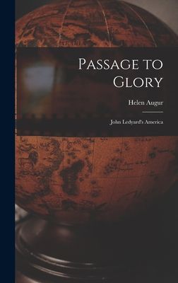 Passage to Glory; John Ledyards America