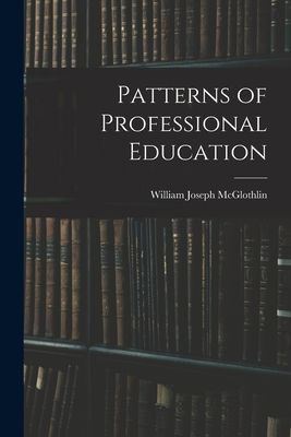 Patterns of Professional Education