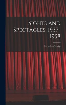 Sights and Spectacles, 1937-1958