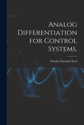 Analog Differentiation for Control Systems.