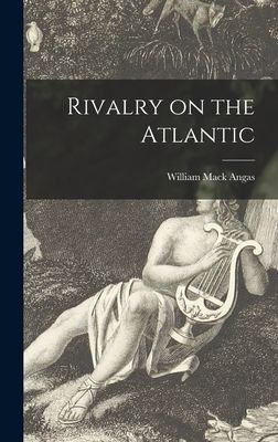 Rivalry on the Atlantic