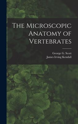 The Microscopic Anatomy of Vertebrates