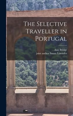 The Selective Traveller in Portugal
