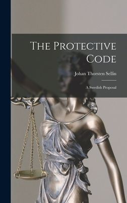 The Protective Code: a Swedish Proposal